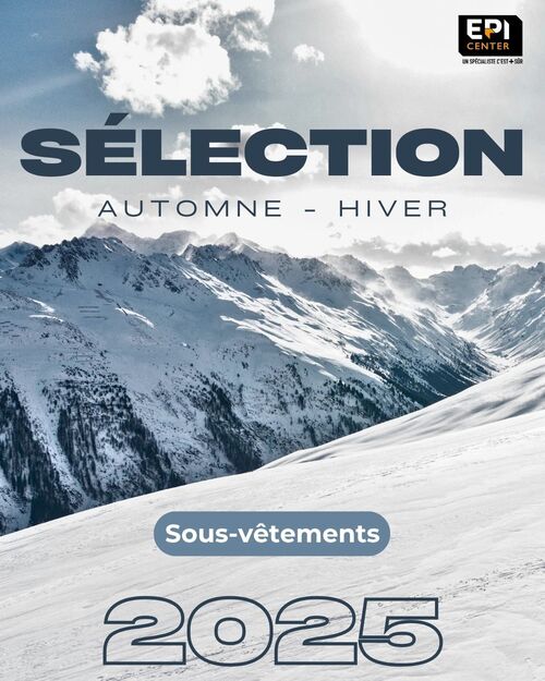 SELECTION AUTOMNE/HIVER - SOUS-V&Ecirc;TEMENTS
